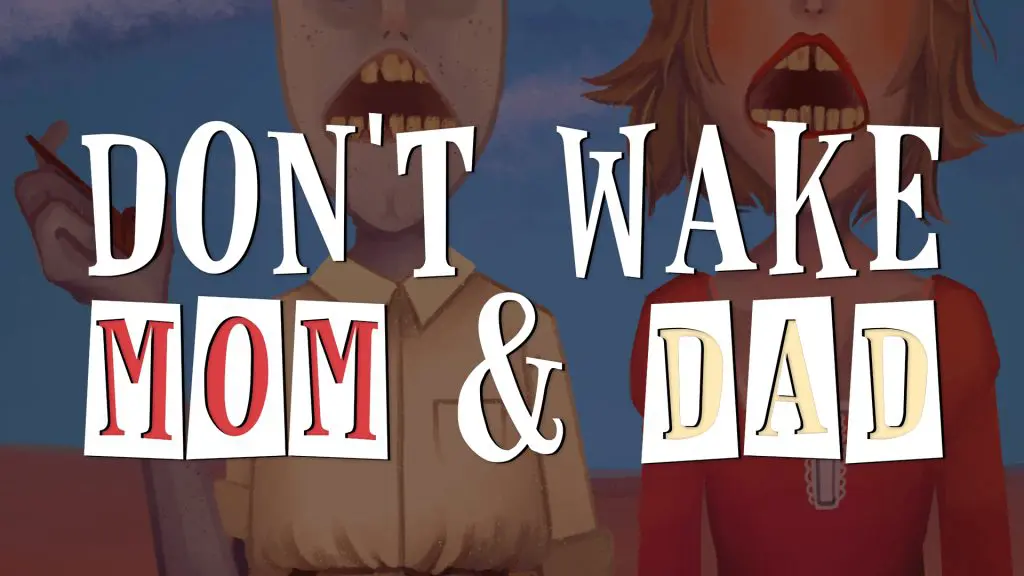 Don't Wake Mom & Dad Cover